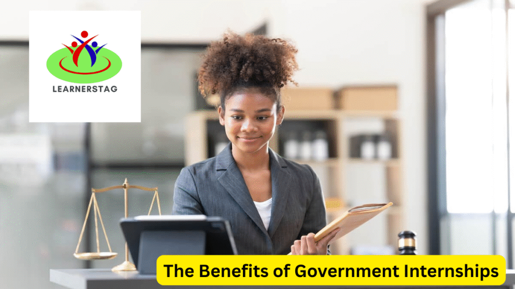 Benefits of Government Internships