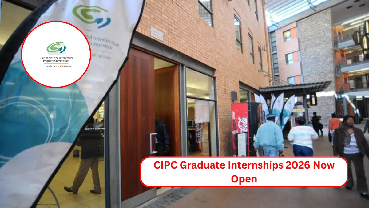 CIPC Graduate Internship Programme 2026: A Complete Guide for Unemployed Graduates