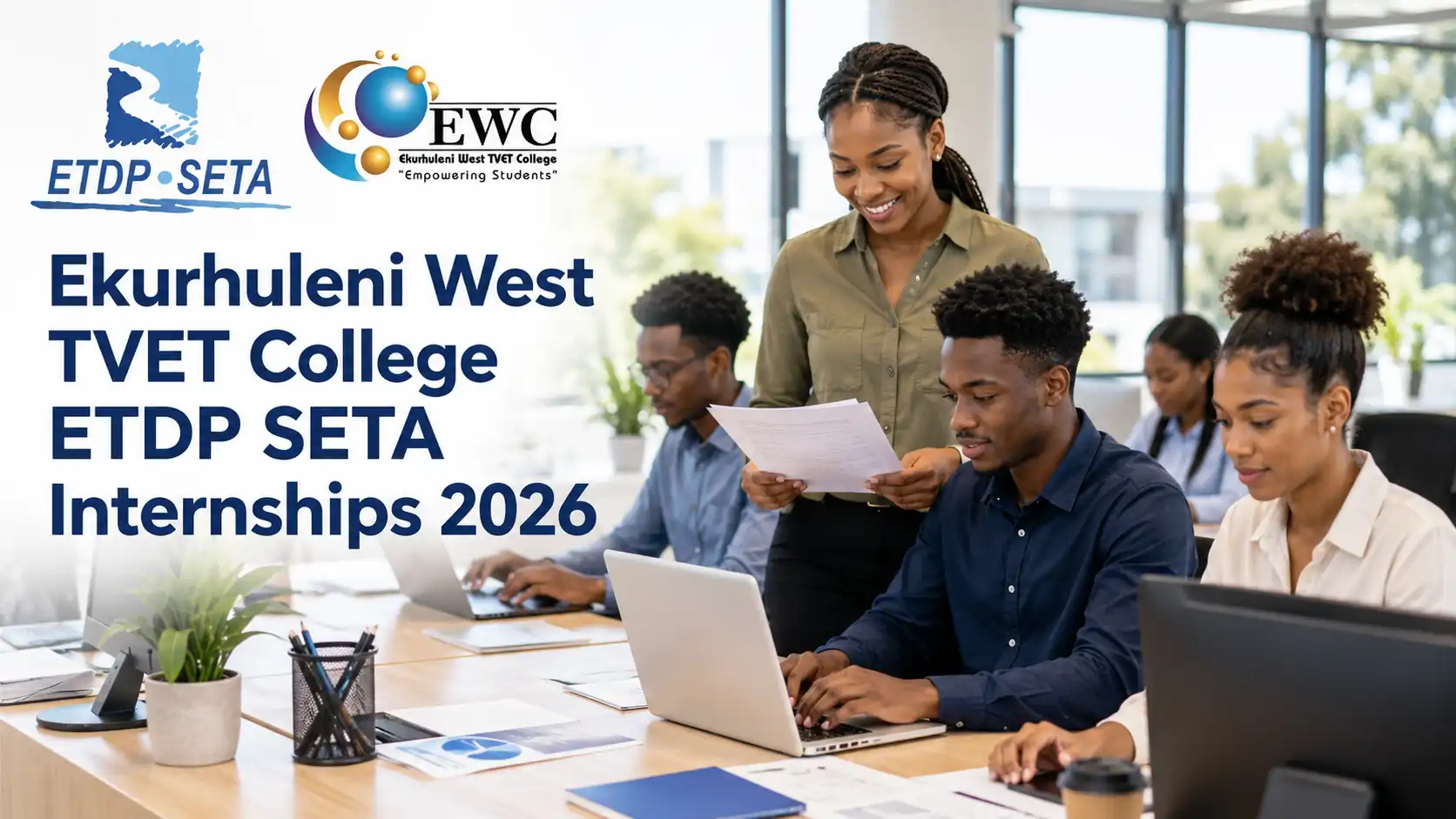 Ekurhuleni West TVET College ETDP SETA Internships 2026